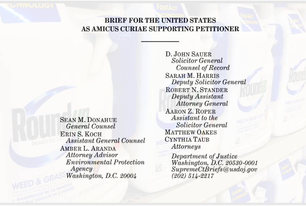 The signers of the Trump administration's amicus curiae brief supporting Bayer and Monsanto